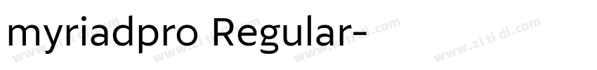myriadpro Regular字体转换